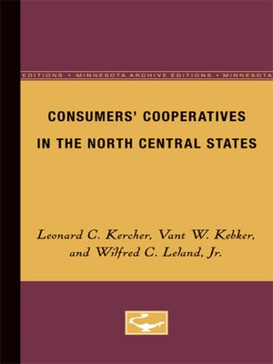 cover image of Consumers' Cooperatives in the North Central States